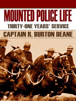 cover image of Mounted Police Life in Canada